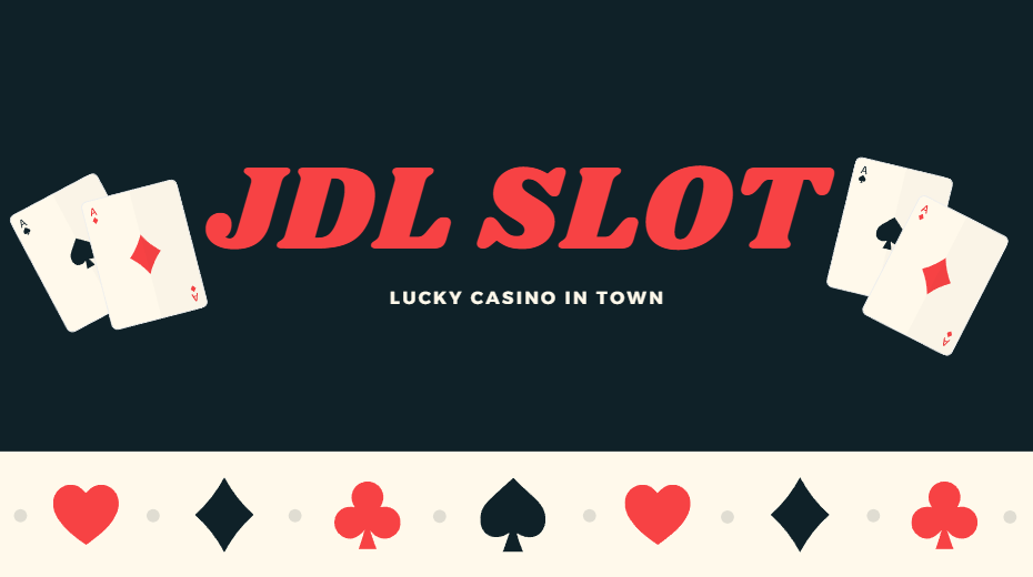 JDL SLOT